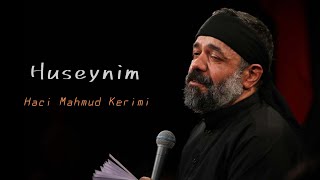 Hacı Mahmud Kerimi - Huseynim (altyazılı) Resimi
