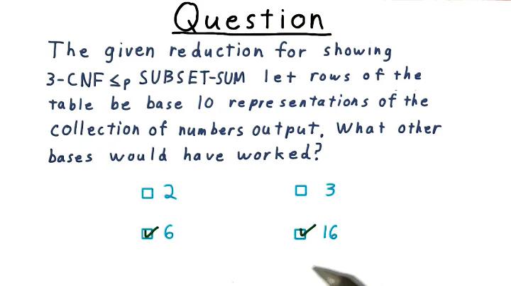 Other Bases Quiz Solution - Georgia Tech - Computability, Complexity, Theory: Complexity