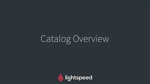 Catalogs Overview
