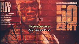 50 Cent - In Da Club [Vietsub + Phân tích] - YouTube