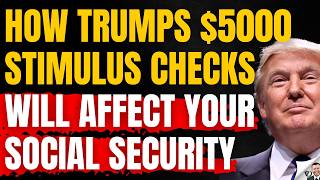 Trumps $5000 Stimulus Checks For Social Security Recipients
