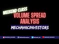 Volume spread analysis | weekend webinar |