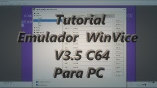 👨‍🎓Tutorial Emulador WinVice 3.5 C64 😀
