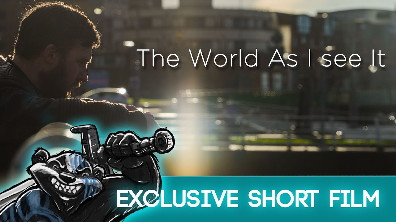The World As I See It - A Celtic Badger Media Short Film