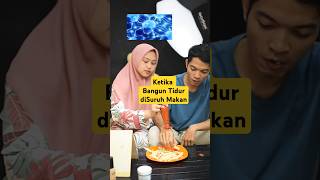 Bangun Tidur Disuruh Makan   shorts funny couplecomedy