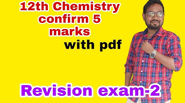 12th chemistry confirm 5 marks | Revision Exam-2@vivekmathsscience1013