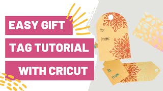 Easy Gift Tag Tutorial With Cricut