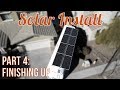 Solar Install:  Part 4 - Finishing Up