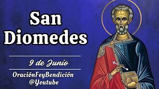 San Diomedes de Nicea #SantoDeHoy 9 de Junio