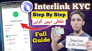 Interlink KYC All 3 Steps Full Guide | Interlink Network New Update | Interlink Face Verification screenshot 5