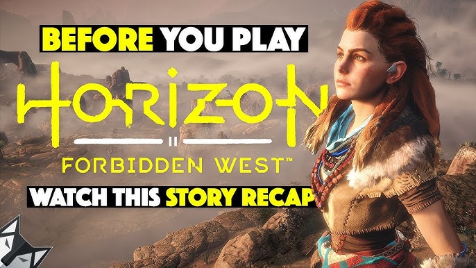 Horizon Zero Dawn Recap: Everything to Know Before Playing