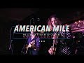 American Mile "Live" From Madame Siam
