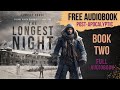 The longest night  savage north chronicles book 2 full postapoc survival audiobook unabridged