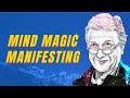 Dr James Doty, MD: Mind Magic; The Science of Manifesting