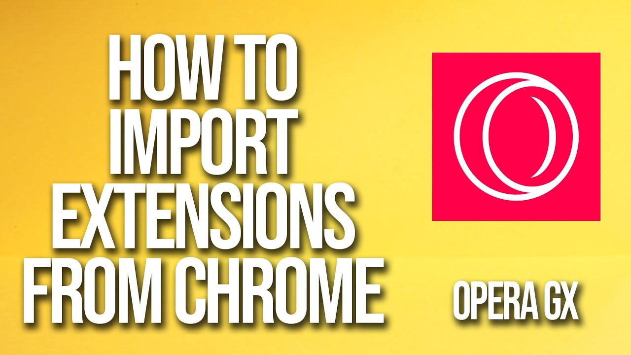 How To Import Extensions From Chrome Opera Gx Tutorial 