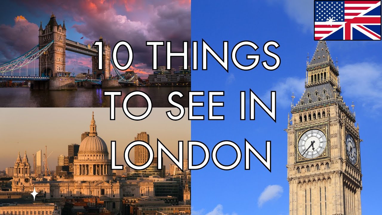 10 Things to See in LONDON - TOURIST GUIDE