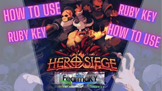Hero Siege - Season 10 - RUBY KEY Usage and Farming Guide