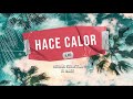 HACE CALOR - HERNAN SEBASTIAN ✘ DJ MAGO