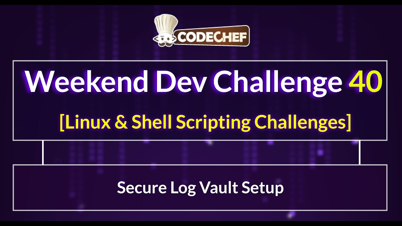 Secure Log Vault Setup | Weekend Dev 40 | Linux & Shell Scripting ...