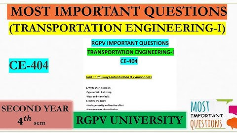 Transportation engineering -1 rgpv important question | CE-404 | rgpv university | btech  civil eng.