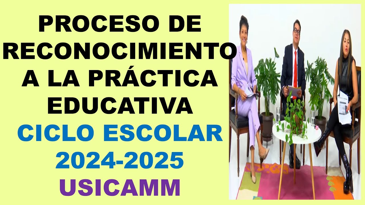 PROCESO DE RECONOCIMIENTO A LA PRÁCTICA EDUCATIVA CICLO ESCOLAR 2024 ...