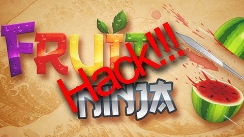 Fruit Ninja hack for Android - HD
