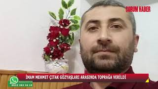 İmam Mehmet Çitak Gözyaşlari Arasinda Toprağa Veri̇ldi̇