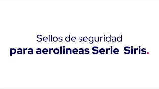 Sellos de seguridad para aerolíneas Serie Siris by RIVUS® 2 views 1 month ago 21 seconds