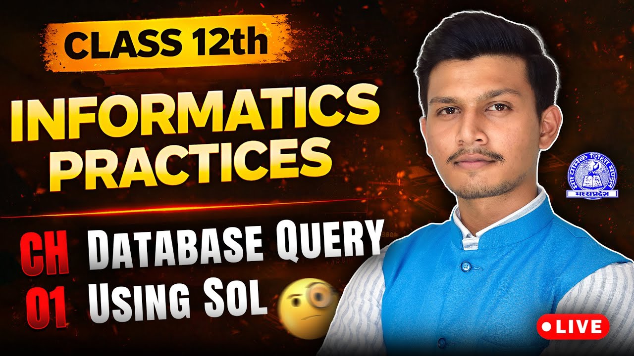 Class 12 IP 🖥️ Database Query Using SQL | Kartik Sir 🎯 - YouTube