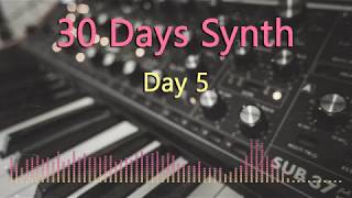 30 Days Synth — Day 5