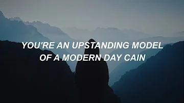 Modern Day Cain || I Dont Know How But They Found Me Lyrics
