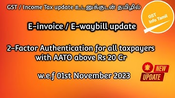 2-Factor Authentication for all taxpayers with AATO above Rs 20 Cr.