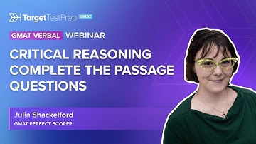 Master GMAT Verbal CR Complete the Passage Questions with a Perfect Scorer! 🏆