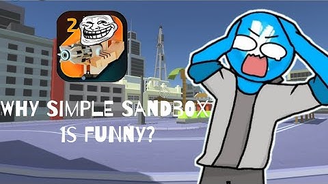 why Simple Sandbox 2 is Funny (sec) [Memes]