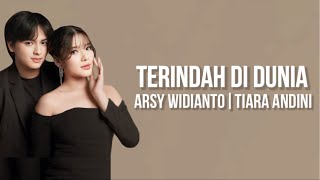 Arsy Widianto, Tiara Andini - Terindah Di Dunia ( Lirik Lagu )