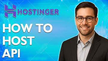 How To Host Api On Hostinger [2025 Guide]