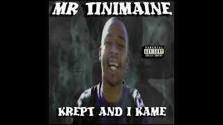 Mr. Tinimaine - Krept & I Kame [1995] [Full Tape] HQ Rip