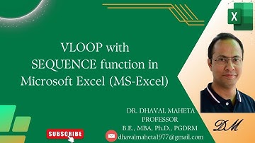 43. VLOOP with SEQUENCE function in Microsoft Excel (MS-Excel) || Dr. Dhaval Maheta