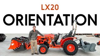 New Equipment Orientation: Kubota LX20 Series