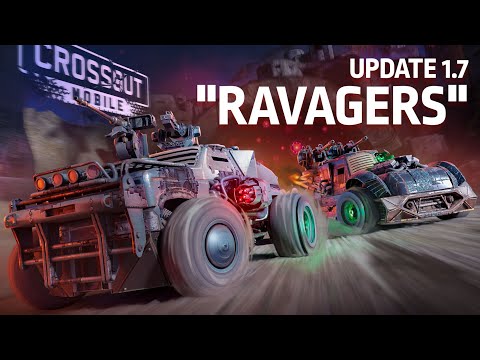 Crossout Mobile: 1.7 "Ravagers" update trailer