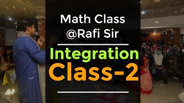 Integration Live 2। HSC MATH 1st Part। ব্যাসিক আলোচনা । @রাফি স্যার ।