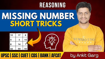 Missing Number (लुप्त संख्या) Reasoning | Competitive Exams | SSC CGL CPO Reasoning by Ankit Garg