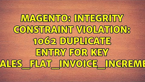 Integrity constraint violation: 1062 Duplicate entry for key 