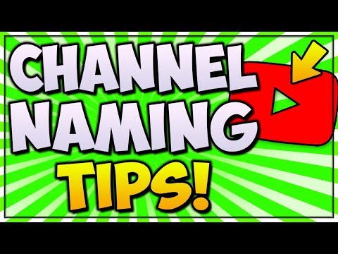 Best Tips For YouTube Channel Names