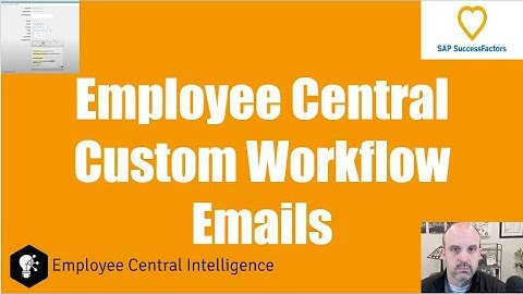 SAP SuccessFactors Employee Central Custom Workflow Emails