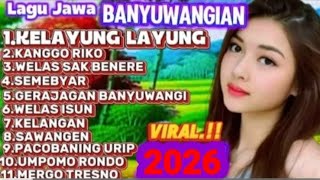 LAGU BANYUWANGIAN🎵KANGGO RICO POPULER‼️ VIRAL 2026 PENAK E POL LOOR COCOK BUAT TEMAN  SANTAI LOOR