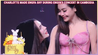 [EngLot] CHARLOTTE MADE ENGFA SHY During Engfa's Concert in Cambodia