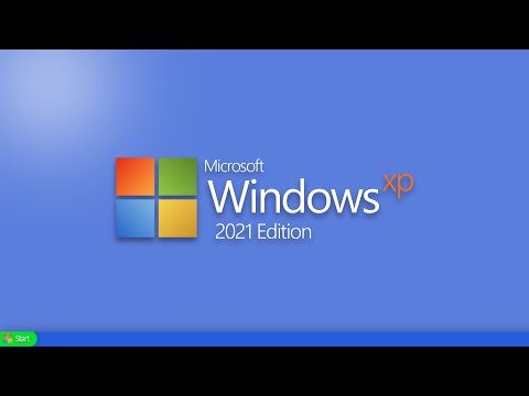 The Legend is Return - Introducing Windows XP 2021 Edition