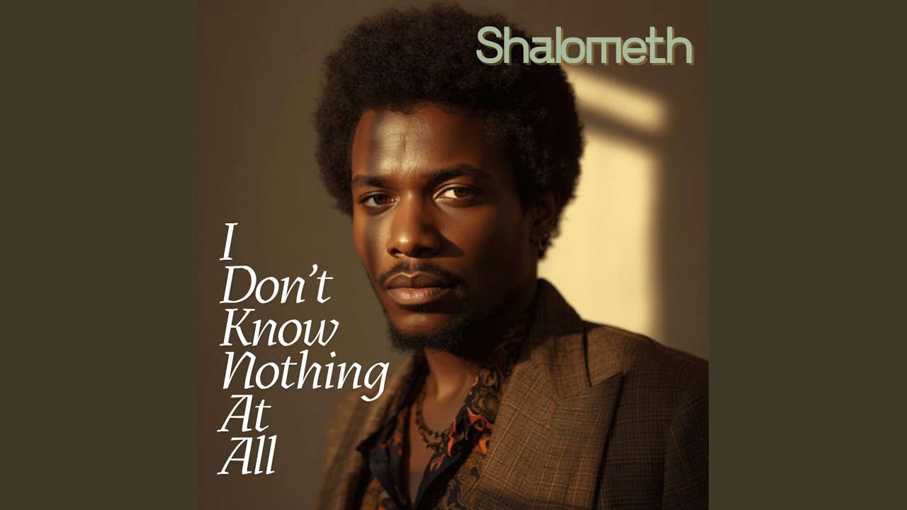 I Don’t Know Nothing At All