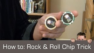 How to do New Poker Chip Trick - Rock'n Roll